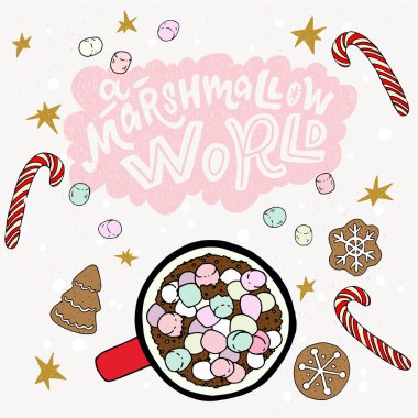 Hatmi Word benzersiz el yazı alıntı. Şirin illüstrasyon renkli şekerleme, gingerbread çerezleri ve şekerler ile sıcak çikolata bir fincan.