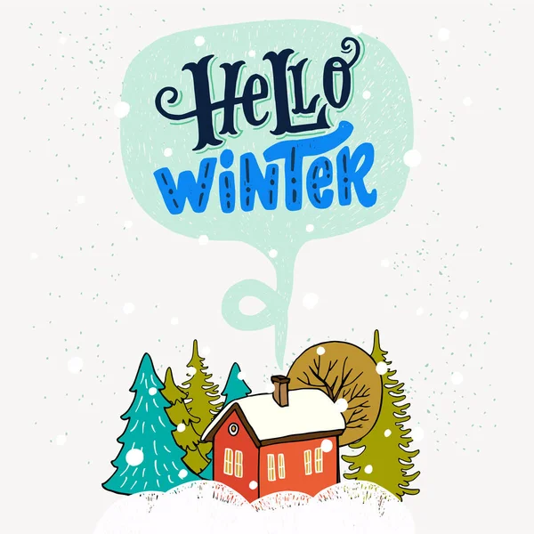 您好冬季手工刻字报价 温馨的季节性铭文和可爱的小红房子的冷雪森林逗人喜爱的例证 — 图库矢量图片