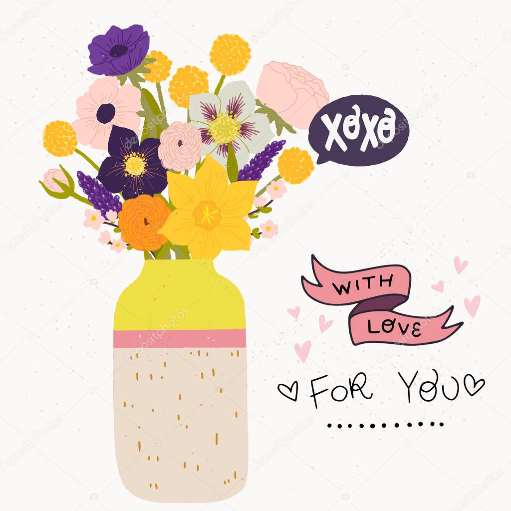 Flat style vector illustration of ceramic vase with bouquet of spring flowers. Handwritten With Love, For You and XO X O. Wedding invitation, Valentine or birthday greeting card, poster design.