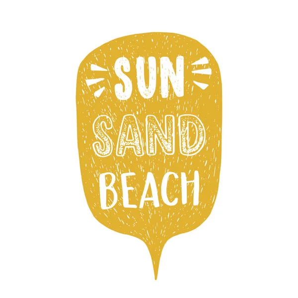 Sonne Sand Strand Hand Schriftzug Wörter Orangefarbenen Sprechblase Vektorillustration Mit — Stockvektor