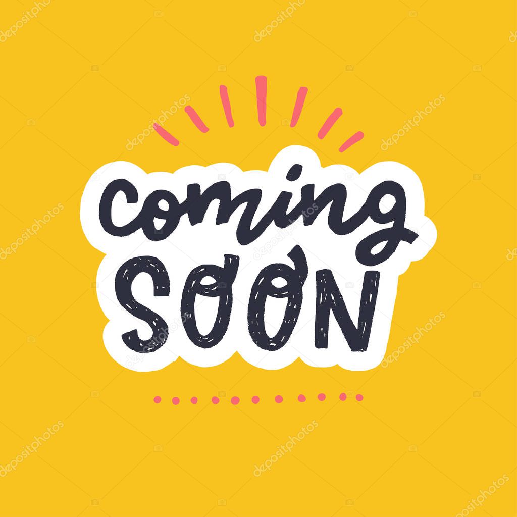 Coming soon hand lettering marketing text on the pastel orange background. Announcing phrase for getting clients and customer acquisition. Handwritten letters with white outline for new product launch