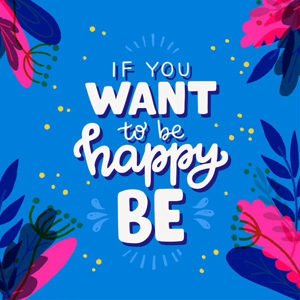 Si vous voulez être heureux, soyez citation — Image vectorielle
