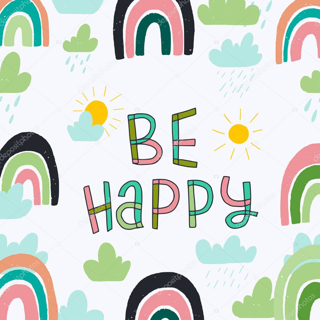 Be Happy inscription and rainbows frame