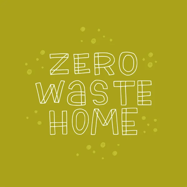 Frase de letras de mano de Zero Waste Home — Vector de stock