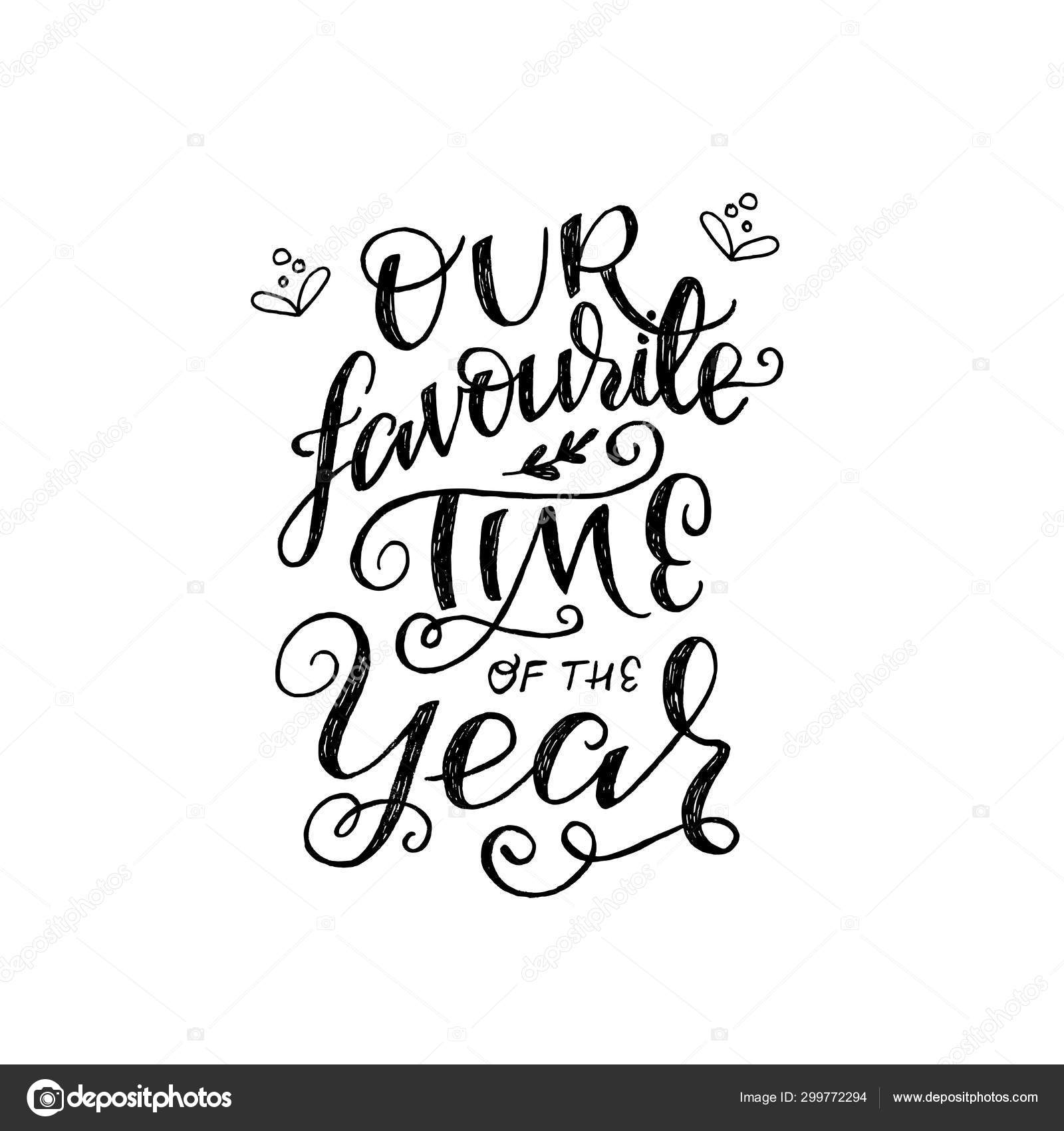 Our Favourite Time Of The Year Quote Stock Vector