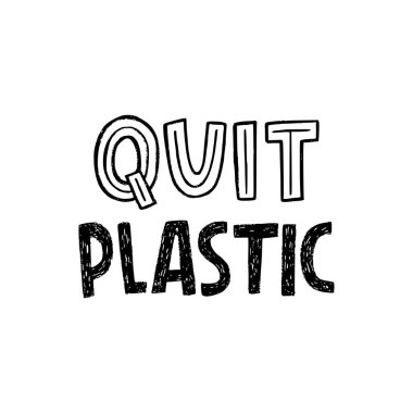 Plastik el yazısıyla yazılmış ekoloji ve doğa koruma temalı sloganı bırak. Tek kullanımlık mal tüketimini azaltmaya yönelik özel yazı tipi tipografik ifadesi. Ekonomi dükkanı, giysi, poster metni