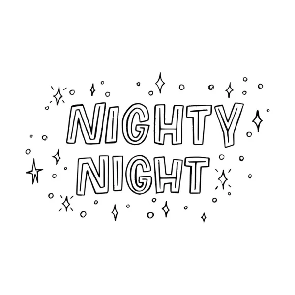 Carino Lettering Frase Nighty Night Lettere Nere Con Stelle Abbozzate — Vettoriale Stock