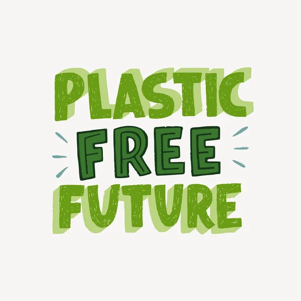 手绘字母消息塑料自由的未来 用三维方块字母在零浪费主题中的字体题词 呼吁减少非自然材料消费的案文 — 图库矢量图片