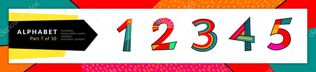 Font and numbers of Latin alphabet. Vector stylized colorful 1, 2, 3, 4, 5 numeral set. Typography design and illustration