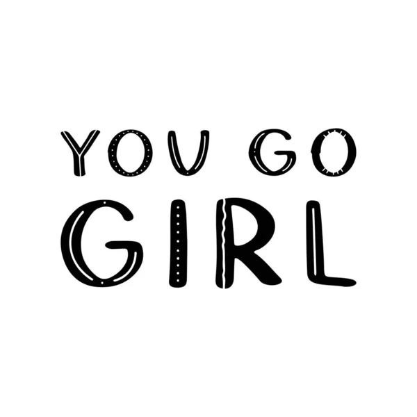 You Girl Handritade Vektorbokstäver Feminismens Slogan Vektor Illustration Med Kvinna — Stock vektor