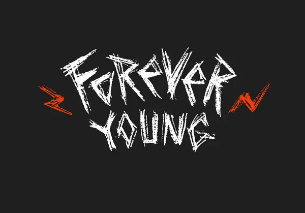 Forever Young Lettring Auf Schwarzem Hintergrund Motivationszitat Eps8 Rgb Globale — Stockvektor