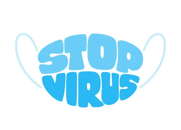 Stop virus vector lettering in form face medical mask — Stock Vector