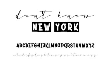 New york bilmiyorum. Poster slogan veya iç. Hat zarif el yazısıyla yazılmış komut dosyası ve hediye kartları için kalın.