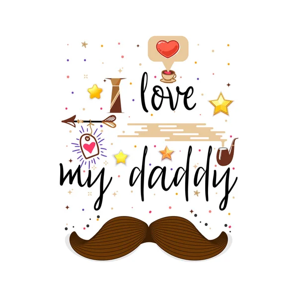 Én szerelem az én-m apa. Szlogen: a szerelemről, alkalmas, mint a Valentin-nap képeslap és sablon póló — Stock Vector