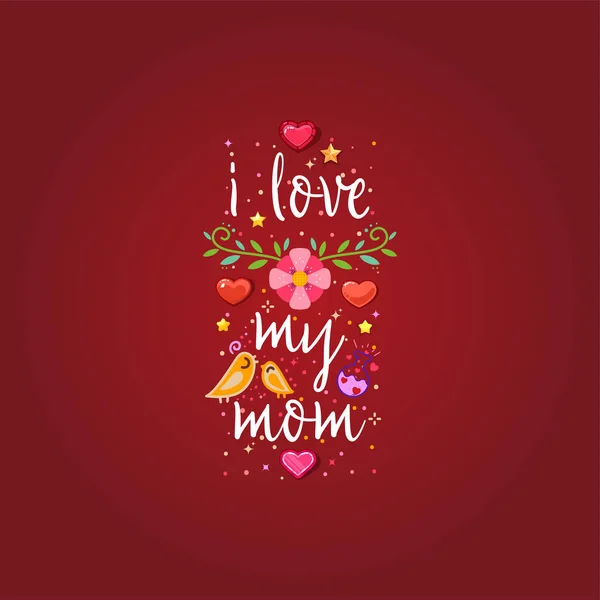 Én szerelem az én-m anyu. Szlogen: a szerelemről, alkalmas, mint a Valentin-nap képeslap és sablon póló — Stock Vector