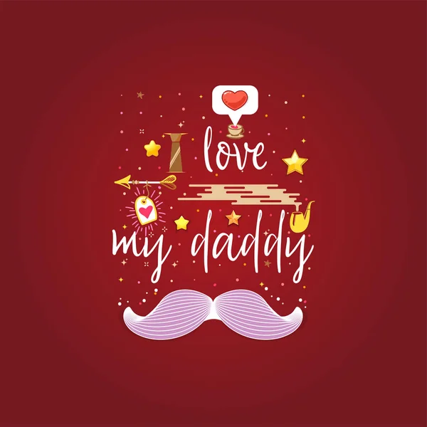 Én szerelem az én-m apa. Szlogen: a szerelemről, alkalmas, mint a Valentin-nap képeslap és sablon póló — Stock Vector