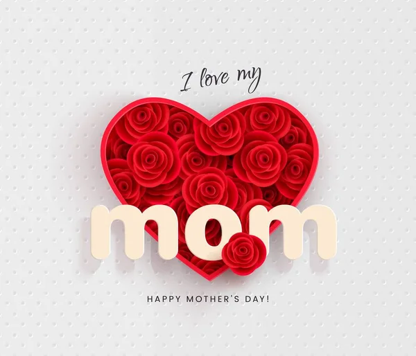 Happy Mothers Day Design Compoziție Inscripția Mom Inimă Flori Trandafiri — Vector de stoc