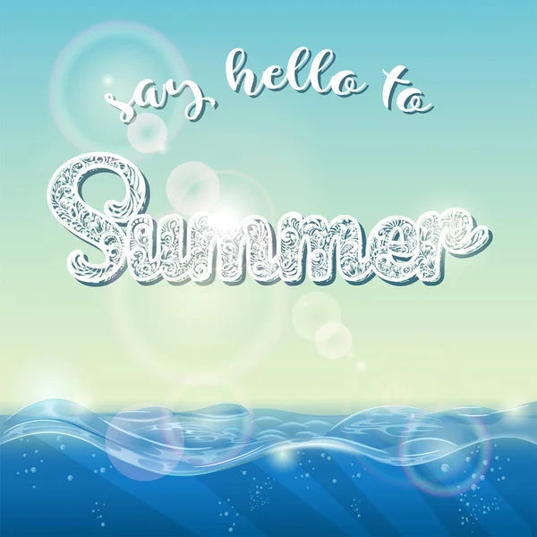 Say Hello Summer Background Your Design — Stock Vector