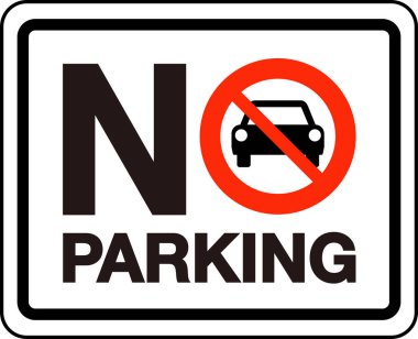  No Parking Sign vector illustration /   Pictogram of Prohibition for Parking