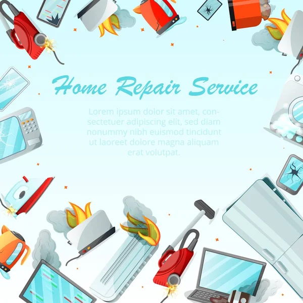 Modern cartoon flat home repair service concept-damaged consumer electronics appliances around ready to use copy space.Small business flyer banner concept-different broken household goods — Stock Vector