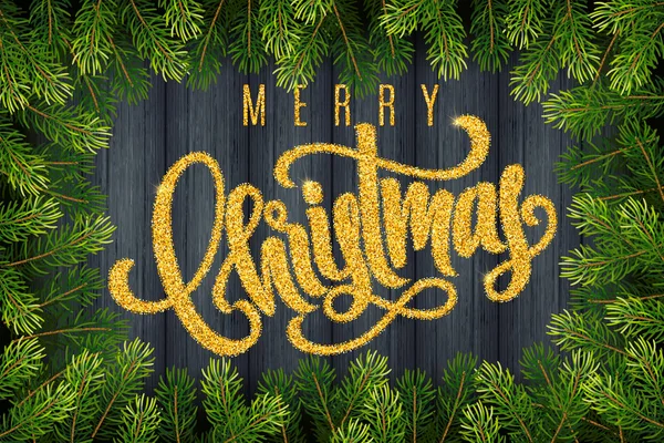 暗い木製の背景にメリー クリスマスとモミの木の枝をレタリング黄金の手、ホリデー ギフト カード。バナー、ポスター、招待状用のテンプレート — ストックベクタ