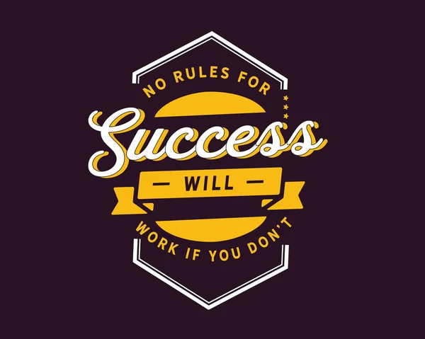 Υπάρχουν Κανόνες Για Την Επιτυχία Λειτουργήσει Δεν — Διανυσματικό Αρχείο