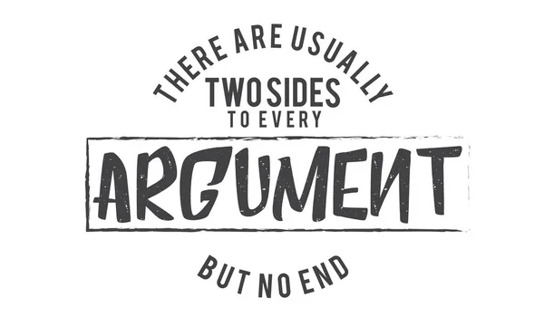 Usually Two Sides Every Argument End — Stock Vector