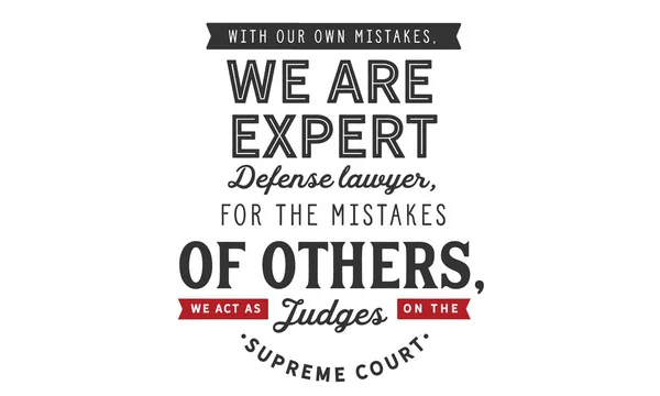 私たち自身の過ちおります専門弁護 他の人のミス は最高裁の裁判官として行動します — ストックベクタ