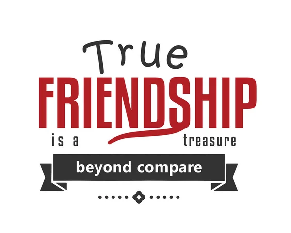 Gerçek Dostluk Karşılaştırın Ötesinde Bir Hazinedir — Stok Vektör