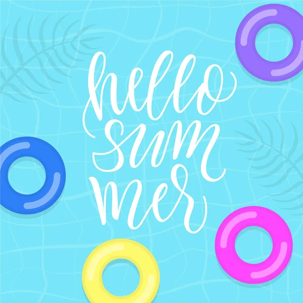 Schwimmbad Illustration Mit Aufblasbaren Ringen Und Moderner Kalligrafie Hallo Sommer — Stockvektor