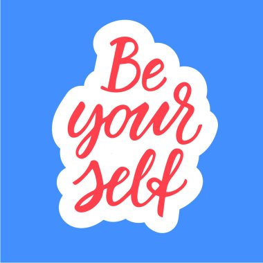 Kendin ol! Kaligrafi etiket tasarım.