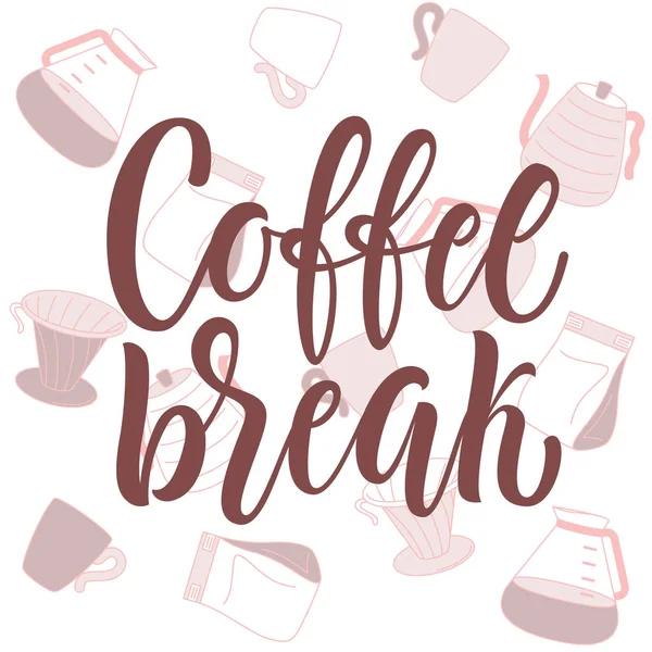 Kahve molası yazı ve arka plan üzerinde kahve nitelikleri üzerinde pour.