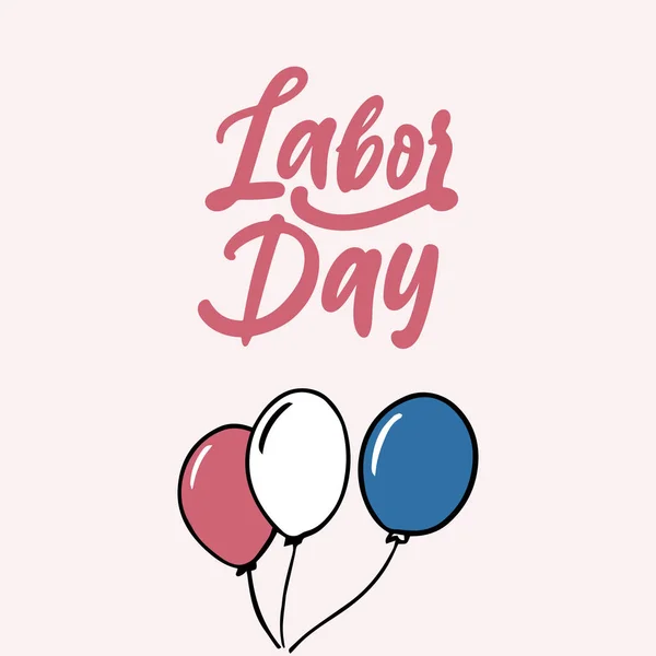 Labor Day Modern Kalligrafi Med Luftballonger Färgade Usa Nationella Färger — Stock vektor