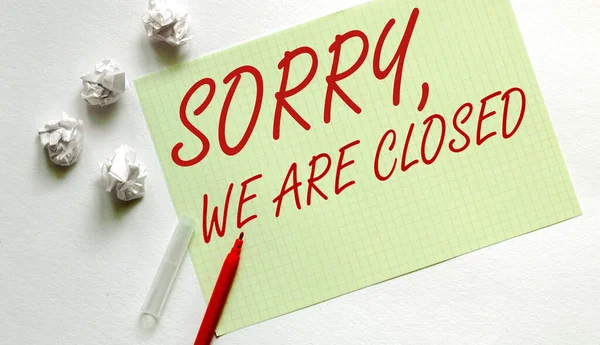 Yellow Paper Text Sorry Closed White Red Marker — Stock Photo, Image