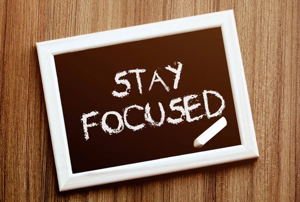 Stay Focused Hand Writing Copyspace Text Nice Texture — Stock Photo, Image