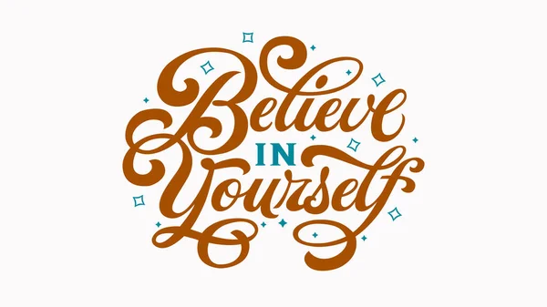 Vintage Lettering White Background Motivation Believe Yourself Card Poster Banner — стоковое фото