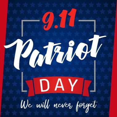 9/11, vatansever gün ABD asla unutmam poster yazı. Vatansever günü, 11 Eylül, hiç mavi yıldızlar arka plan üzerinde unutmayacağım