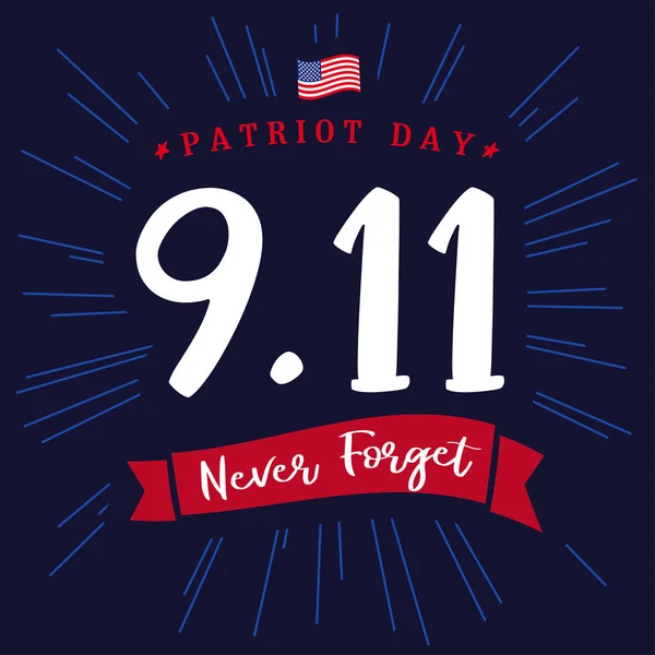 Patriot Day Usa Mai Dimenticare Lettering Banner Patriot Day Settembre — Vettoriale Stock