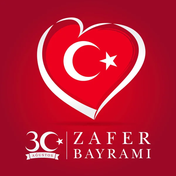 Zafer Bayrami Agustos Con Bandera Corazón Día Victoria Turquía Traducción — Archivo Imágenes Vectoriales