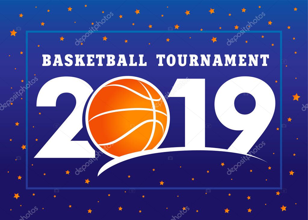 Premier basketball 2019, world championship blue sign. Design of stylish numbers and basket ball for championship vector banner. World sport tournament of the competition 20 19