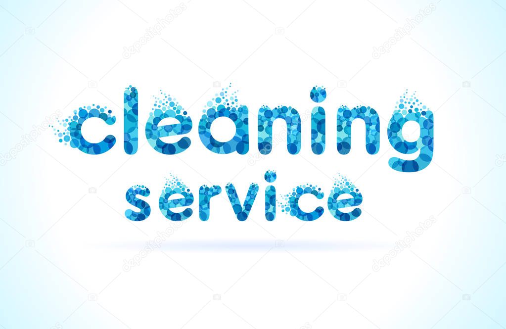 Cleaning service lettering concept design for web banners or poster. Home cleaner company text with water drops, housework vector illustration