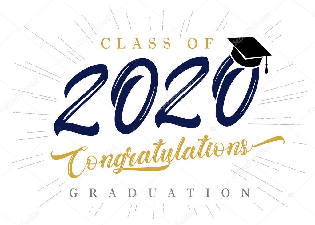 Class of 2020 Congratulations Graduation inscription in academic hat poster. Lettering for design party high school or college graduate. Vector illustration background