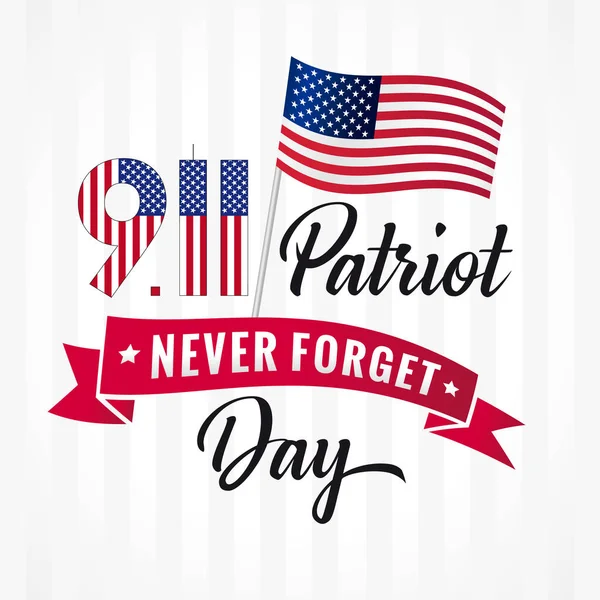 Patriot Day Usa Nie Vergessen Vektorplakat Patriot Day September Wir — Stockvektor