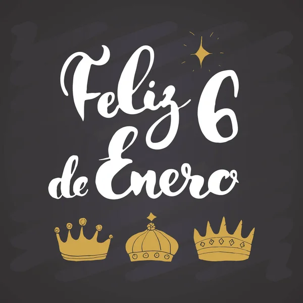 Dia Reyes 国王的快乐日 卡利图 莱特林 字体问候设计 由于节日问候而进行的笔迹书写 黑板上的手绘排字矢量图解 — 图库矢量图片