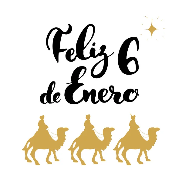 Feliz Dia Reyes Feliz Dia Dos Reis Cartas Caligráficas Design — Vetor de Stock