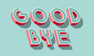 Güle güle kartı. Typographic afiş tasarımı. Vektör İllüstrasyonu.