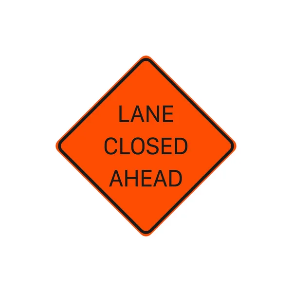 Lane Stängde Ahead Sign Vector Road Sign Symbol Modern Enkel — Stock vektor