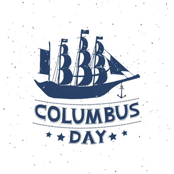 Manifesto Del Columbus Day Sfondo Bianco Illustrazioni Vettoriali Disegno Mano — Vettoriale Stock
