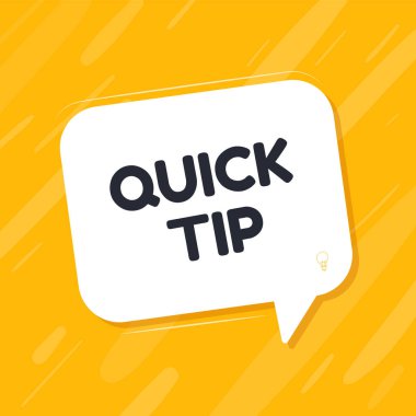 Quick Tips badge with speech bubble. Modern advice vectorillustration clipart