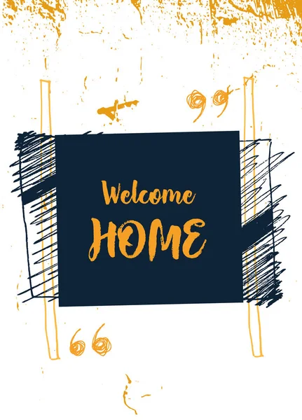 Welcome Home дизайн плаката. Гранж украшения для стен. Концепция типографии — стоковый вектор